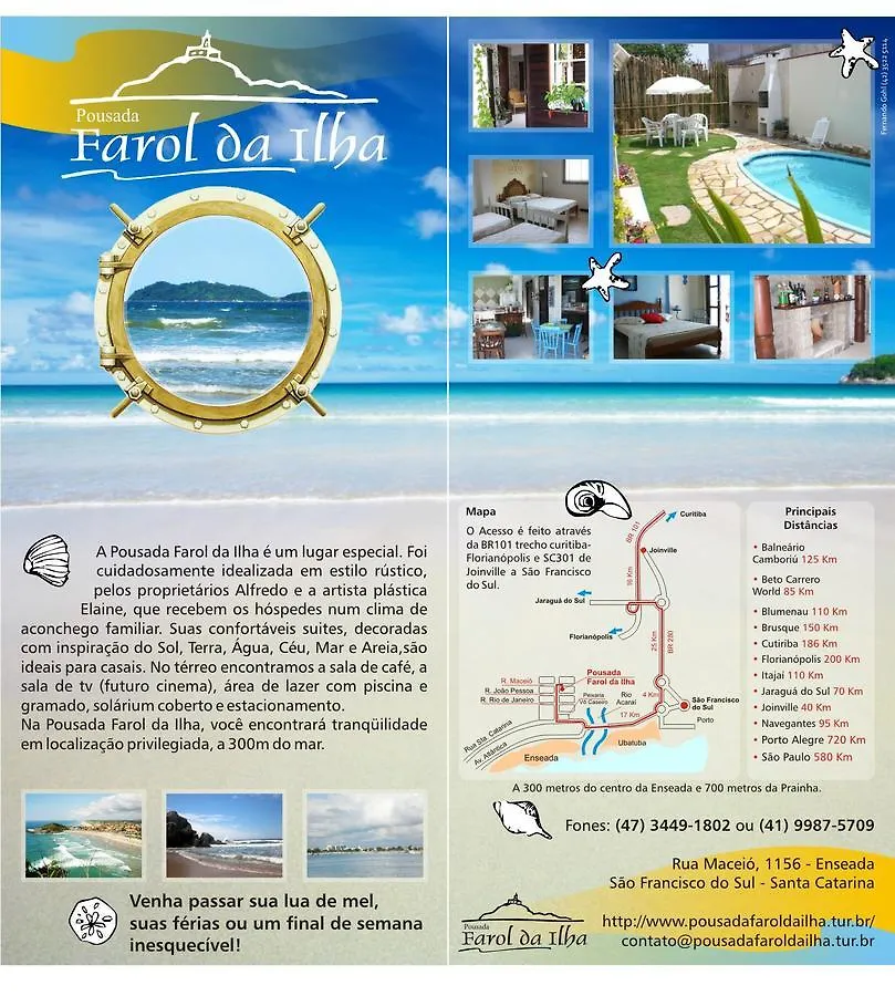 Pousada Farol Da Ilha Residencial Sao Francisco do Sul 0*,